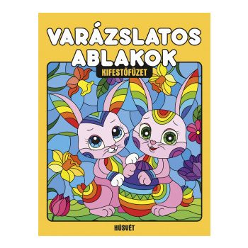   Varázslatos ablakok - Húsvét - Kifestőfüzet (nyomtatott)