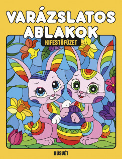 Varázslatos ablakok - Húsvét - Kifestőfüzet (nyomtatott)