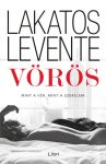 Lakatos Levente - Vörös (nyomtatott) Lakatos Levente - Vörös (nyomtatott)