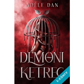 Adéle Dan - Démoni ketrec (ebook)