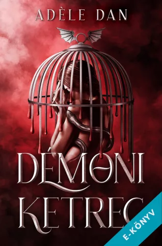 Adéle Dan - Démoni ketrec (ebook)