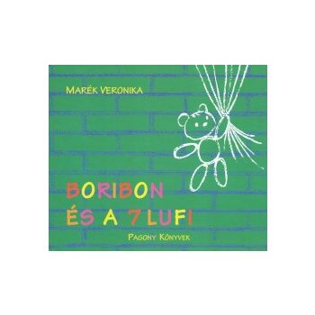 Marék Veronika - Boribon és a 7 lufi (nyomtatott)