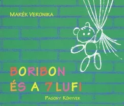 Marék Veronika - Boribon és a 7 lufi (nyomtatott)