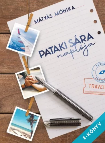 Mátyás Mónika - Pataki Sára naplója (ebook)