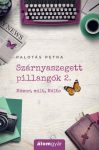 Palotás Petra - Szárnyaszegett pillangók 2. (nyomtatott) Palotás Petra - Szárnyaszegett pillangók 2. (nyomtatott)