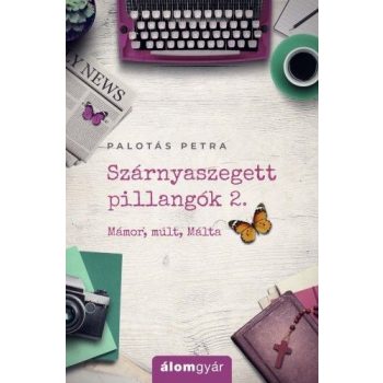 Palotás Petra - Szárnyaszegett pillangók 2. (nyomtatott)
