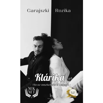   Garajszki Rozika - Klárika - Ha az asszisztens is besegít (nyomtatott)
