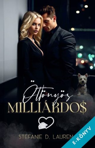 Stefanie D. Lauren - Öltönyös milliárdos (ebook)