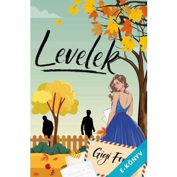 Gigi Forte - Levelek (ebook)