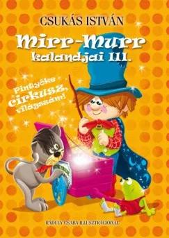 Csukás István - Mirr-Murr kalandjai III. (nyomtatott)