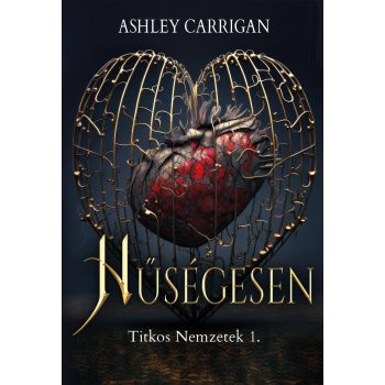   Ashley Carrigan - Hűségesen - Titkos Nemzetek I. (nyomtatott)