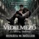 Renáta W. Müller - A védelmező (hangoskönyv)