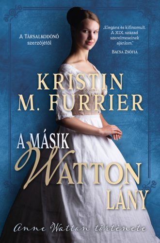 Kristin M. Furrier - A másik Watton lány - Anne Watton története (ebook)