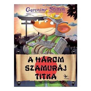 Geronimo Stilton - A Három Szamuráj titka (nyomtatott)