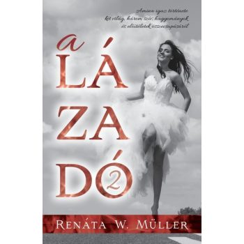 Renáta W. Müller - A lázadó 2. (nyomtatott)