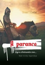 Orosz T. Csaba - A parancs (ebook)