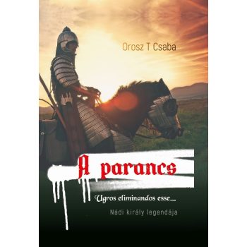 Orosz T. Csaba - A parancs (ebook)