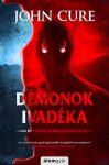 John Cure - Démonok ivadéka (nyomtatott) John Cure - Démonok ivadéka (nyomtatott)