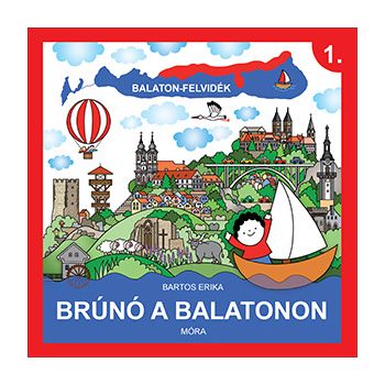 Bartos Erika - Brúnó a Balatonon (nyomtatott)
