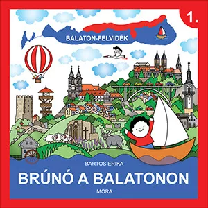 Bartos Erika - Brúnó a Balatonon (nyomtatott)