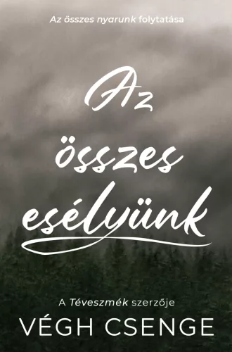 Végh Csenge - Az összes esélyünk