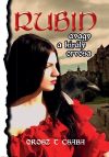 Orosz T Csaba - Rubin, avagy a király orvosa (ebook) Orosz T Csaba - Rubin, avagy a király orvosa (ebook)