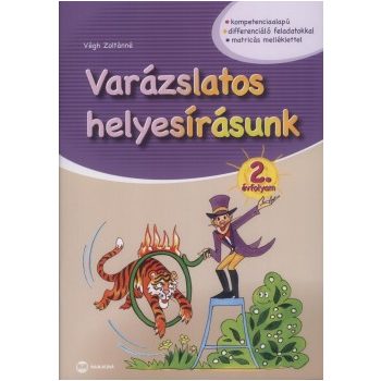  Végh Zoltánné - Varázslatos helyesírásunk 2. évfolyam (nyomtatott)