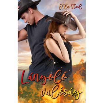 Ella Steel - Lángoló valóság (nyomtatott)