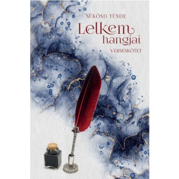 Sükösd Tünde - Lelkem hangjai (nyomtatott)