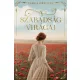Varga Orsolya - A szabadság virágai (nyomtatott)