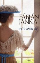 Fábián Janka - Búzavirág (nyomtatott)