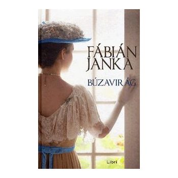 Fábián Janka - Búzavirág (nyomtatott)