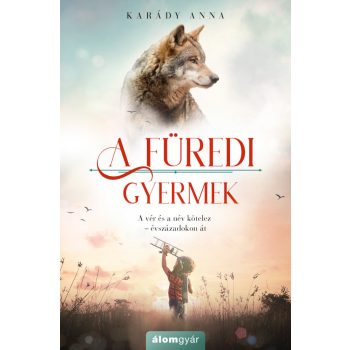 Karády Anna - A füredi gyermek (nyomtatott)