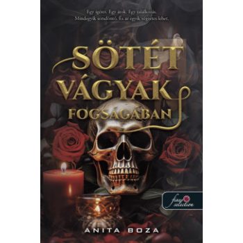 Anita Boza - Sötét vágyak fogságában (nyomtatott)