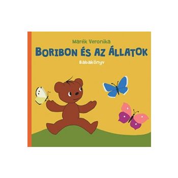   Marék Veronika - Boribon és az állatok - Babakönyv (nyomtatott)