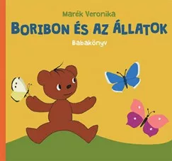 Marék Veronika - Boribon és az állatok - Babakönyv (nyomtatott)
