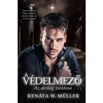 Renáta W. Müller - A védelmező (nyomtatott)