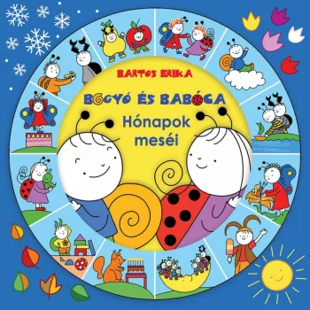   Bartos Erika - Bogyó és Babóca - Hónapok meséi (nyomtatott)