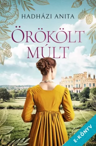 Hadházi Anita - Örökölt múlt (ebook)