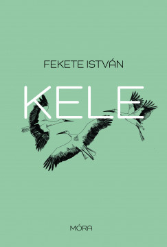 Fekete István - Kele (nyomtatott)