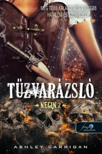 Ashley Carrigan - Tűzvarázsló - Negin 2. (nyomtatott)