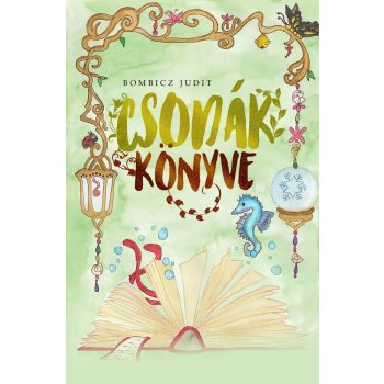 Bombicz Judit - Csodák könyve