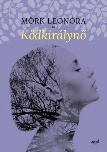 Mörk Leonóra - Ködkirálynő (nyomtatott)