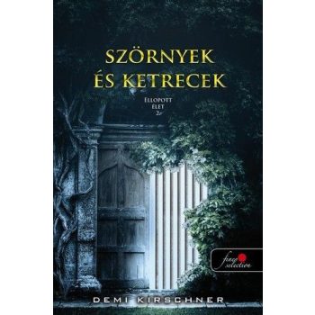   Demi Kirschner - Szörnyek és ketrecek - Ellopott élet 2. (nyomtatott)