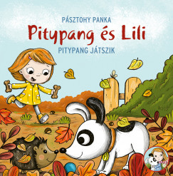 Pásztohy Panka - Pitypang és Lili - Pitypang játszik (nyomtatott)