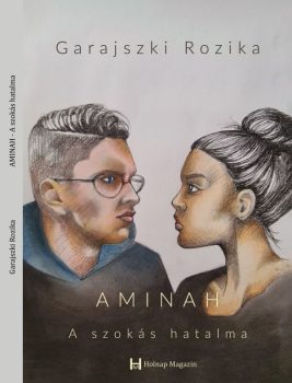 Garajszki Rozika - Aminah - A szokás hatalma (nyomtatott)