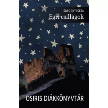 Gárdonyi Géza - Egri csillagok (nyomtatott)