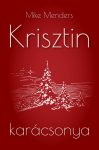 Mike Menders - Krisztin karácsonya (ebook) Mike Menders - Krisztin karácsonya (ebook)