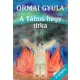 Ormai Gyula - A Táltos-hegy titka (ebook)