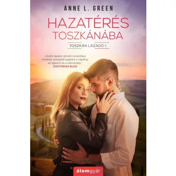 Anne L. Green - Hazatérés Toszkánába (nyomtatott)